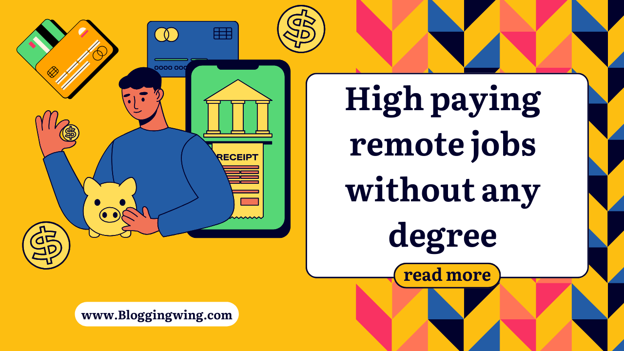 High Paying Remote Jobs Without Any Degree