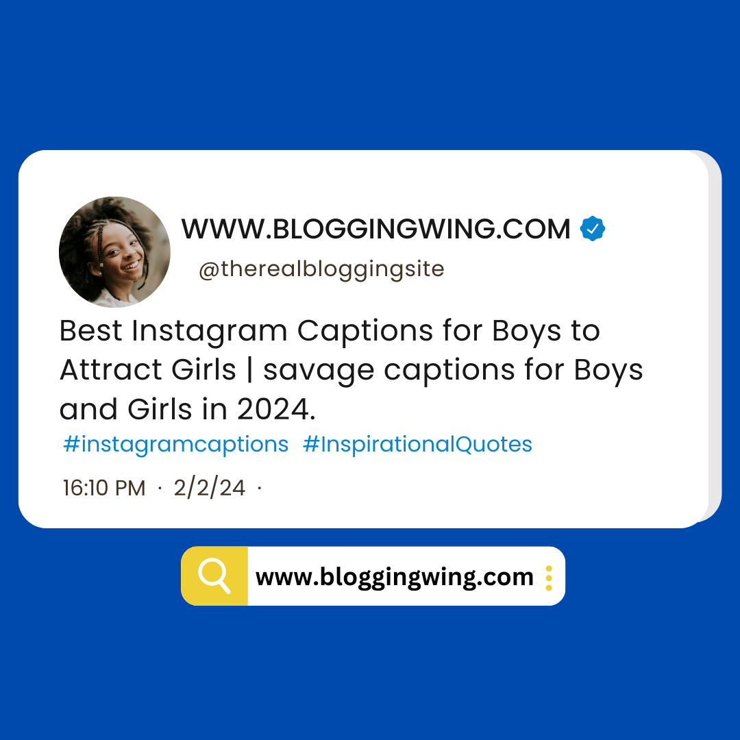Best Instagram Captions for Boys to Attract Girls | savage captions for Boys and Girls in 2024.